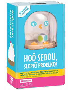 Pohni si, sliepočka!